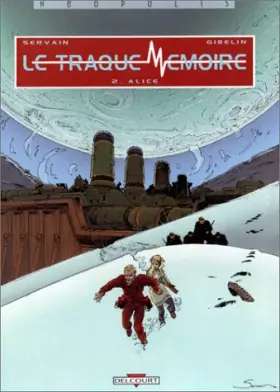 Couverture du produit · Alice. Le Traque-mémoire, tome 2