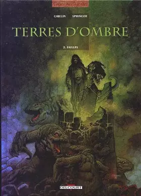 Couverture du produit · Terres d'ombre, Tome 2 : Failles