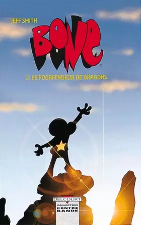 Couverture du produit · Bone, tome 5 : Le pourfendeur de dragons