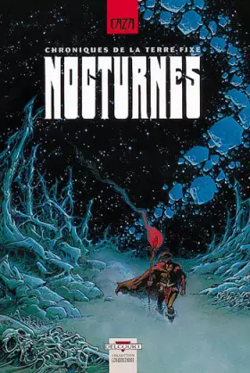 Couverture du produit · Chroniques de la Terre fixe, Tome 1 : Nocturnes