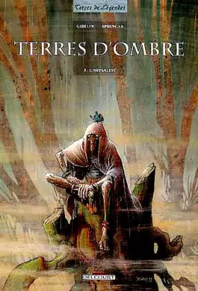 Couverture du produit · Terres d'ombre, tome 3 : Chrysalide