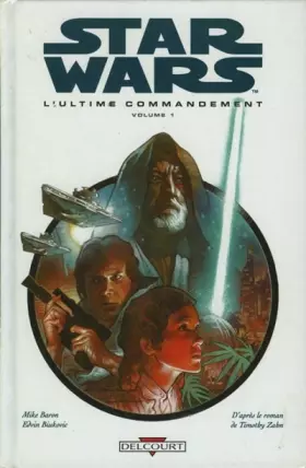 Couverture du produit · Star Wars, tome 1 : L'Ultime commandement