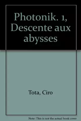Couverture du produit · Photonik, N°  1 : Descente aux abysses