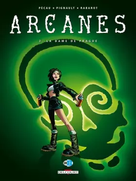 Couverture du produit · Arcanes, tome 2 : La Dame de Prague