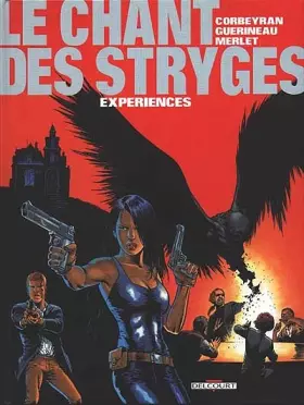 Couverture du produit · Le Chant des Stryges, tome 4 : Expériences