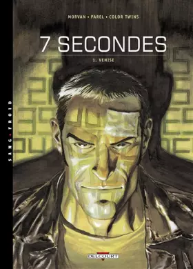 Couverture du produit · 7 seconde, tome 1 : Venise