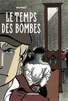 Couverture du produit · Le Temps des bombes