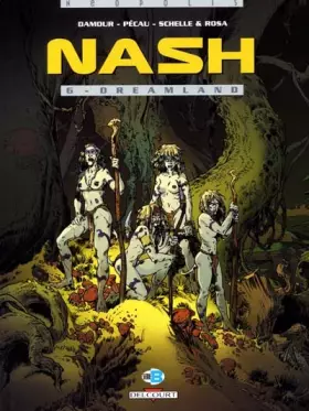 Couverture du produit · Nash, tome 6 : Dreamland