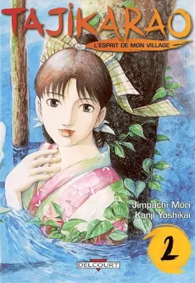 Couverture du produit · Tajikarao, tome 2 : L'Esprit de mon village