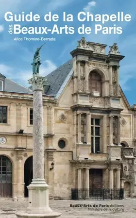 Couverture du produit · Guide de la chapelle des Beaux-Arts de Paris