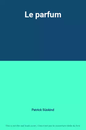 Couverture du produit · Le parfum
