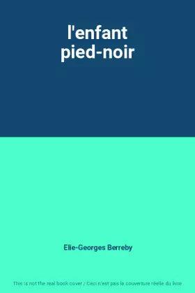 Couverture du produit · l'enfant pied-noir