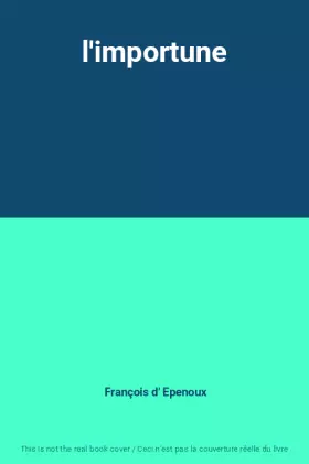 Couverture du produit · l'importune