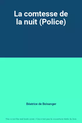 Couverture du produit · La comtesse de la nuit (Police)
