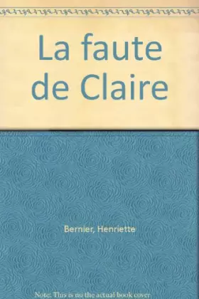 Couverture du produit · La faute de Claire