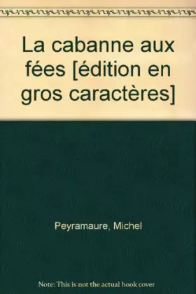 Couverture du produit · La Cabane aux fées