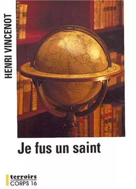 Couverture du produit · Je fus un saint