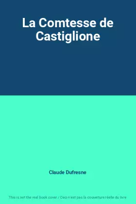 Couverture du produit · La Comtesse de Castiglione