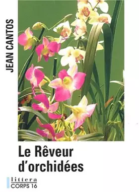 Couverture du produit · Le rêveur d'orchidées
