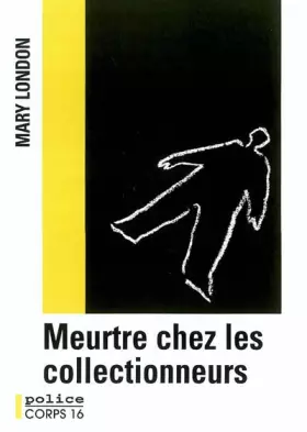 Couverture du produit · Meurtre chez les collectionneurs
