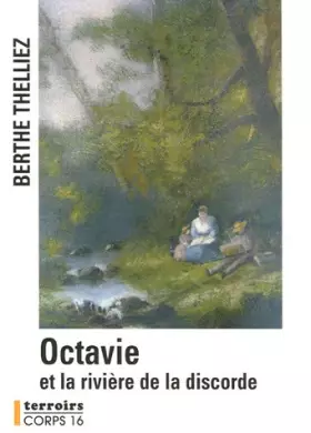 Couverture du produit · Octavie et la rivière de la discorde