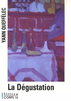 Couverture du produit · La Dégustation, 1973-1974