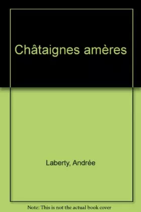 Couverture du produit · Châtaignes amères