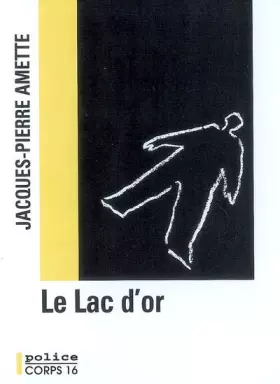 Couverture du produit · Le Lac d'or