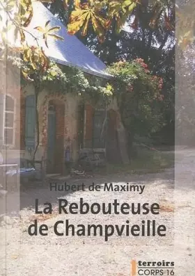 Couverture du produit · La Rebouteuse de Champvieille