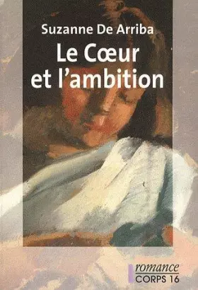 Couverture du produit · Le Coeur et l'ambition