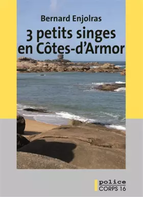 Couverture du produit · 3 petits singes en Côtes-d'Armor