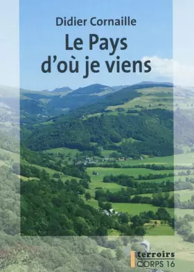 Couverture du produit · Le Pays d'où je viens