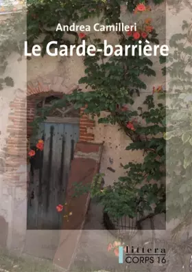 Couverture du produit · Le Garde-barrière