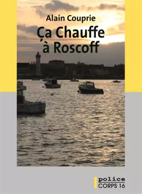 Couverture du produit · Ca chauffe à Roscoff