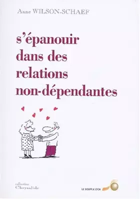 Couverture du produit · S'épanouir dans des relations non dépendantes