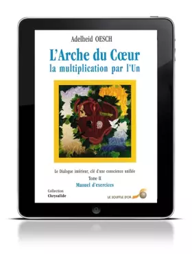 Couverture du produit · Arche du coeur, tome 2. Manuel d'exercices