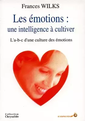 Couverture du produit · Les émotions : une intelligence à cultiver