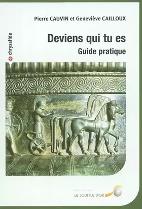 Couverture du produit · Deviens qui tu es : Guide pratique