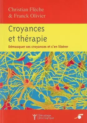 Couverture du produit · Croyances et thérapies : Démasquer ses croyances et s'en libérer