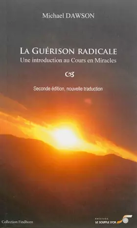 Couverture du produit · La guérison radicale