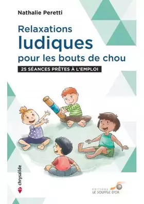 Couverture du produit · Relaxations ludiques pour les bouts de chou