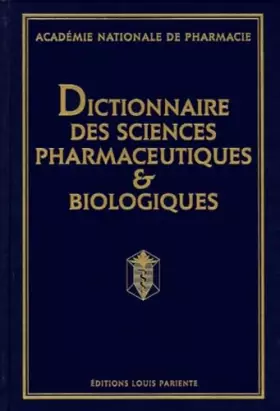 Couverture du produit · Dictionnaire des sciences pharmaceutiques