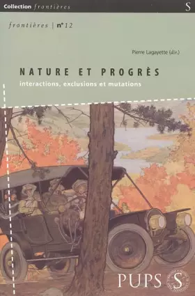 Couverture du produit · Nature et progrès : Interactions, exclusions et mutations