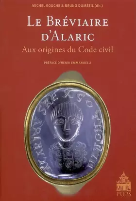 Couverture du produit · Le Bréviaire d'Alaric: Aux origines du Code civil