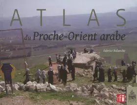Couverture du produit · Atlas du proche orient arabe