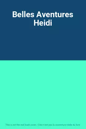 Couverture du produit · Belles Aventures Heidi