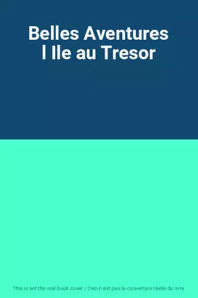 Couverture du produit · Belles Aventures l Ile au Tresor