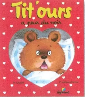 Couverture du produit · Tit'ours a peur du noir
