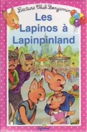 Couverture du produit · Les Lapinos à Lapinpinland