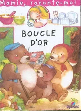 Couverture du produit · Mamie Raconte Boucle d Or